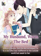My Husband, Warm The Bed