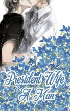 President Wife is A Man