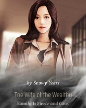 The Wife of the Wealthy Family Is Fierce and Cute